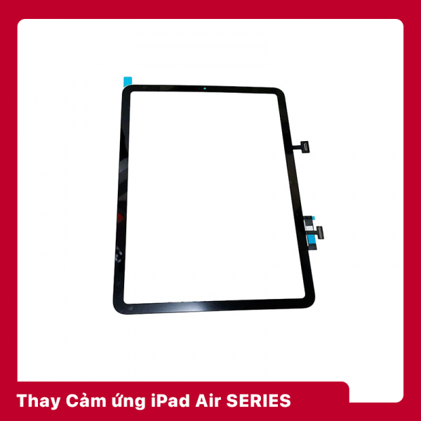 Thay Cảm ứng iPad Air